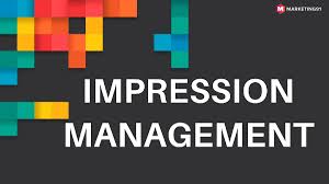 The Psychology of Impression Management